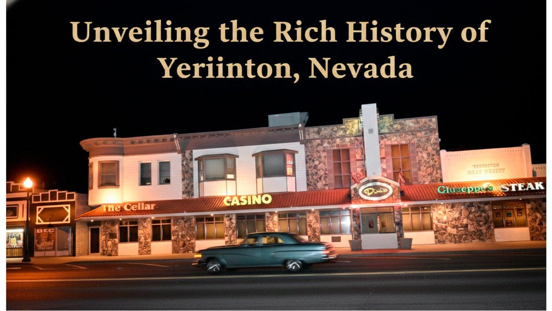 Yerington, Nevada Guide: History, Trails & Things to Do - Shop Battle Born Clothing