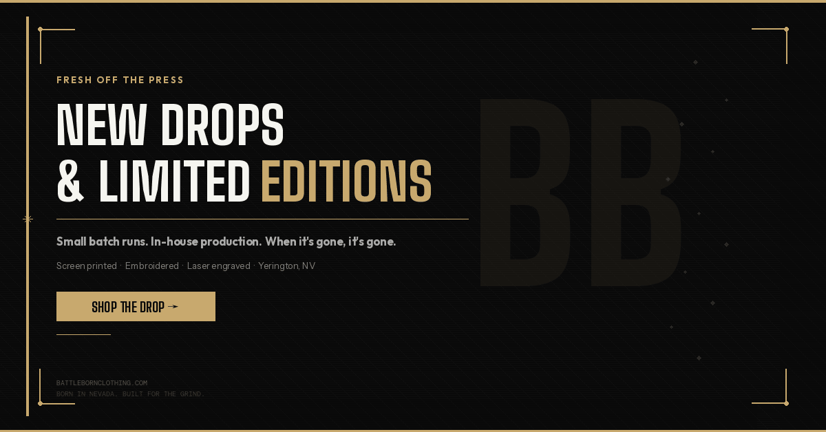 New Drops & Limited Editions - Battle Born